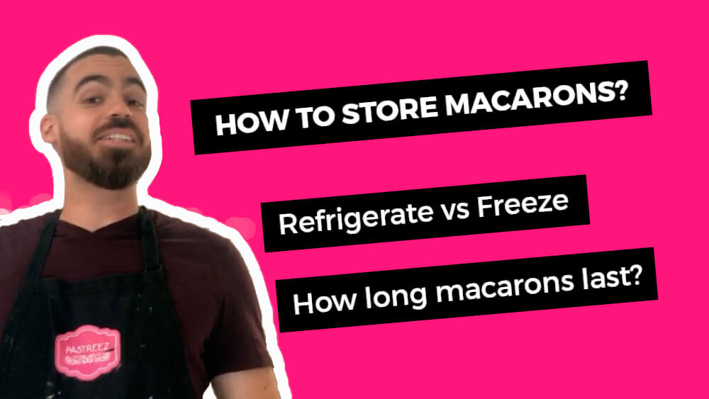 How to store macarons? How long do macarons last?
